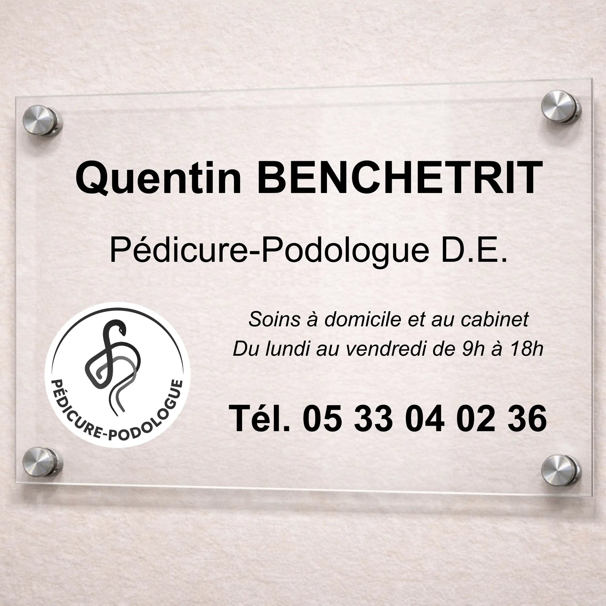 Plaque professionnelle Pédicure-Podologue personnalisable - Sans fixations My Podologie 